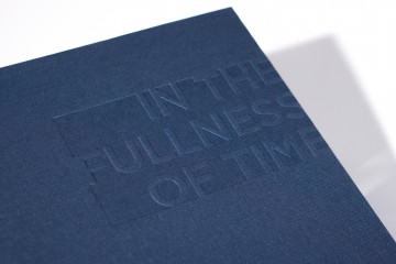 In the Fullness of Time Exhibition Campaign & Publication